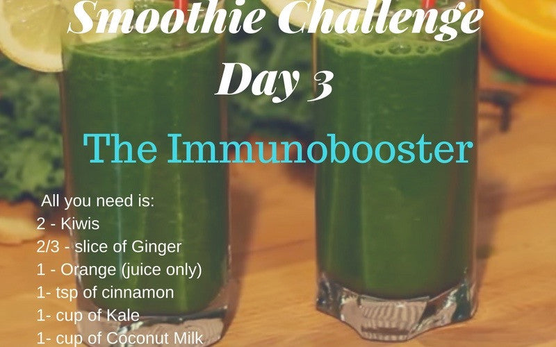 Day 3 of the Smoothie Challenge - 'The Immunoboost'